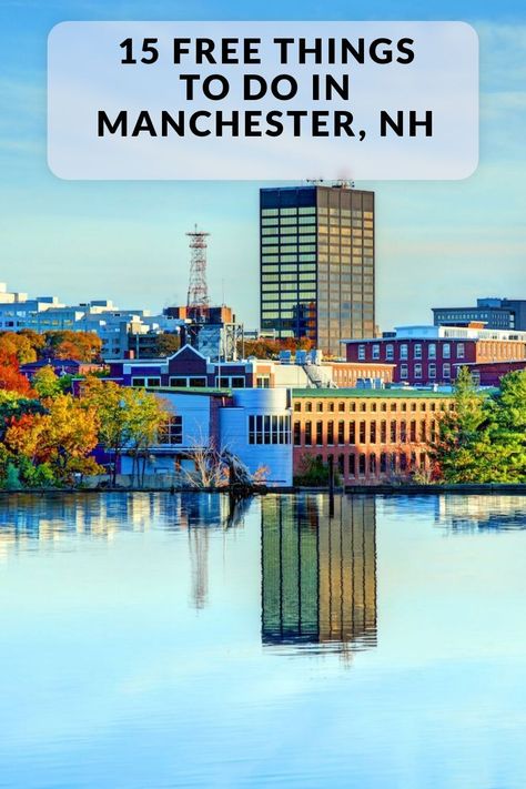 Discover the free things to do in Manchester, NH, including Massabesic Lake, Livingston Park, Pine Island Park, Mall of New Hampshire, and more! Things To Do In Manchester New Hampshire, Manchester New Hampshire Things To Do, Things To Do In Manchester, East Coast Vacation, Manchester New Hampshire, Pine Island, Manchester Nh, City Library, Kid Friendly Activities