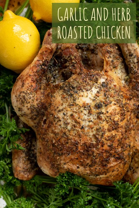 Garlic and Herb Roasted Chicken Roasted Chicken Whole, Brined Chicken, Chicken Whole, Perfect Roast Chicken, Comfort Dinner, Brine Chicken, Roasted Garlic Chicken, Whole Roasted Chicken, Herb Roasted Chicken