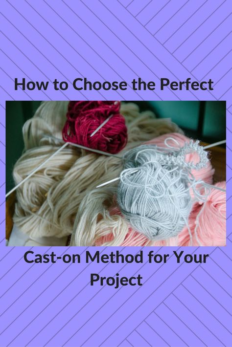 Which cast-on method will work best for your knitting project? Find out here! Cast On Knitting, Knitting For Charity, Knitting Instructions, Gifts For Photographers, Crochet Instructions, Sock Patterns, Beautiful Knitting, Simple Bags, Knitting Techniques