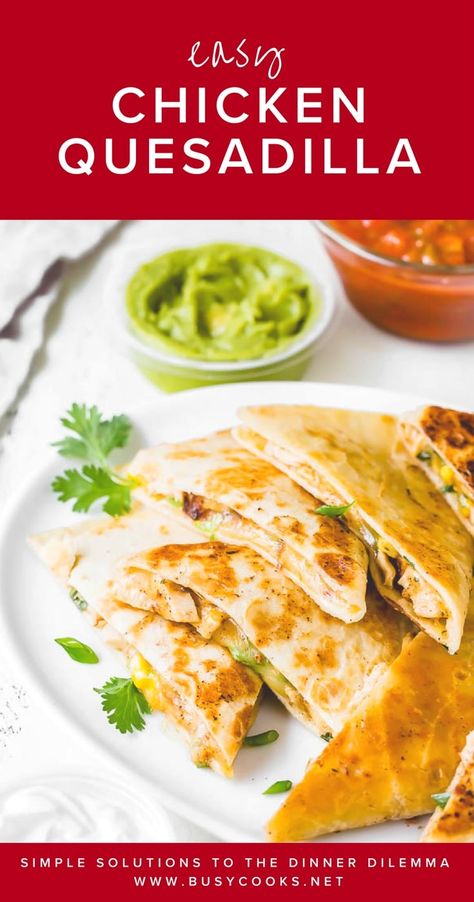 Easy Chicken Quesadilla Recipe - Busy Cooks Chicken Casidilla, Chicken Casadia Recipe, Chicken Casadias, Chicken Casadias Quesadilla Recipes, Chicken Casadia, Casidilla Recipes, Casadia Recipe, Easy Chicken Quesadilla, Easy Chicken Quesadilla Recipe