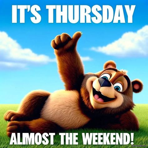 I can bearly wait so c’mon weekend… I Can Bearly Wait, Thursday Funny, Funny Thursday Quotes, Thursday Humor, Facebook Engagement Posts, Happy Day Quotes, Funny Day Quotes, Good Morning Thursday, Love Messages For Her