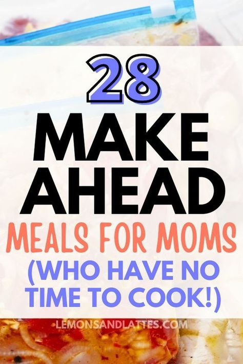 Are you looking for some easy meals to make for the week? Here are 28 cheap and easy make ahead meals that are perfect for busy moms with little time for cooking. Even picky eaters will love these meals! Meal Ideas For Busy Moms, Easy Ready To Eat Meals, Quick And Easy Meals For Dinner Busy Mom, Easy Meals For Busy Families, Meal Prep For Busy Families, Pre Made Dinners For The Week, Easy Plan Ahead Dinners, Easy Meals Dads Can Make, Meal Prep Ideas For Busy Moms