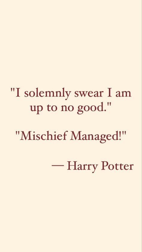 Harry Potter quotes | Mauradrers Map quote | wallpaper Harry Potter Phrases Tattoo, Senior Quotes Harry Potter, Harry Potter Yearbook Quotes, Harry Potter Instagram Captions, Harry Potter Senior Quotes, Harry Potter Phrases, Harry Potter Quotes Aesthetic, Short Harry Potter Quotes, Movie Quote Tattoos