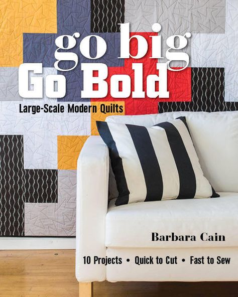 Big Plus Quilt from the Go Big, Go Bold quilting book by Barbara Cain. Check out: http://www.modernquiltingbyb.com/2015/11/go-big-go-bold-large-scale-modern.html One Block Wonder, Quilt Pattern Book, Quilt Big, Big Block Quilts, Lone Star Quilt, Queen Size Blanket, Andover Fabrics, Star Quilts, Book Quilt