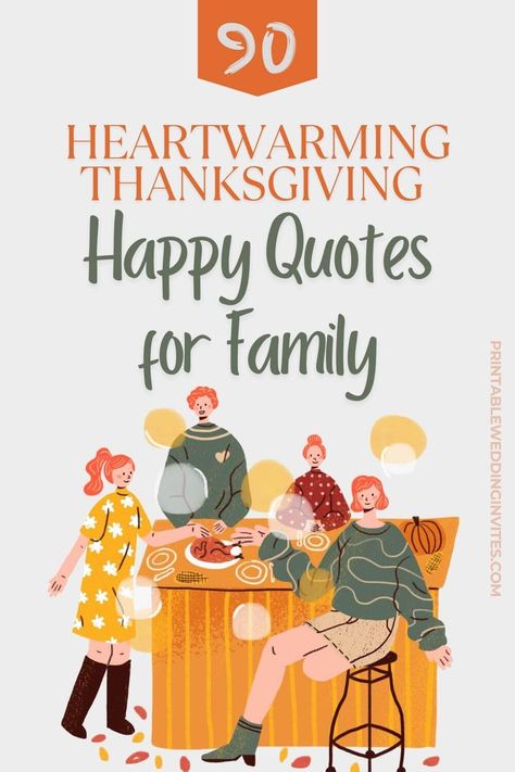 Illustration of a cheerful family around a Thanksgiving table with text: "90 Heartwarming Thanksgiving Happy Quotes for Family." Warm, festive atmosphere. Thanksgiving Happy Quotes, Quotes For Family, Thanksgiving Happy, Meaningful Sayings, Happy Thanksgiving Quotes, Wicker Bags, Handmade Ideas, Thanksgiving Table, Art Handmade