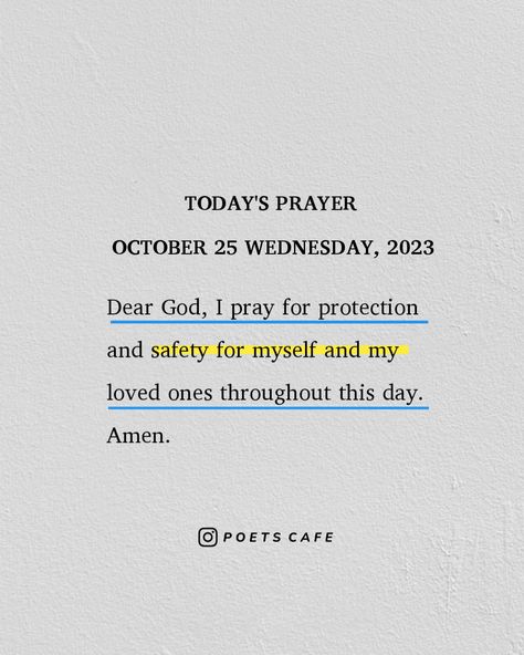 Starting the day with a prayer for safety and protection. 🙏 God Safety Quotes, Bible Verse For Safety And Protection, Bible Versus Protection, Prayer For Good Health And Protection, Short Prayer For The Day, Safety Prayer, Prayer For Safety And Protection, Prayers For Family Protection, Prayer For Safety