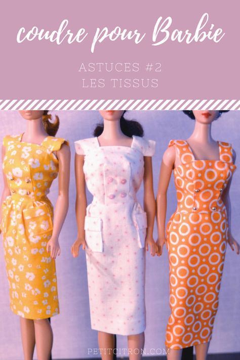 coudre pour Barbie(2) Habit Barbie, Accessoires Barbie, Summer Fashion Accessories, Barbie Sewing Patterns, Sheath Dresses, Doll Wardrobe, Barbie Patterns, Beautiful Barbie Dolls, Vintage Barbie Dolls