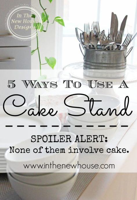 5 Ways To Use A Cake Stand In Your Home via In The New House Designs Cake Dome Decor, Cake Stands Ideas, Small Laundry Closet, Cake Stand With Cover, 13 Cake, Cake Stand With Lid, Small Cake Stand, Closet Organized, Cake Stand Decor