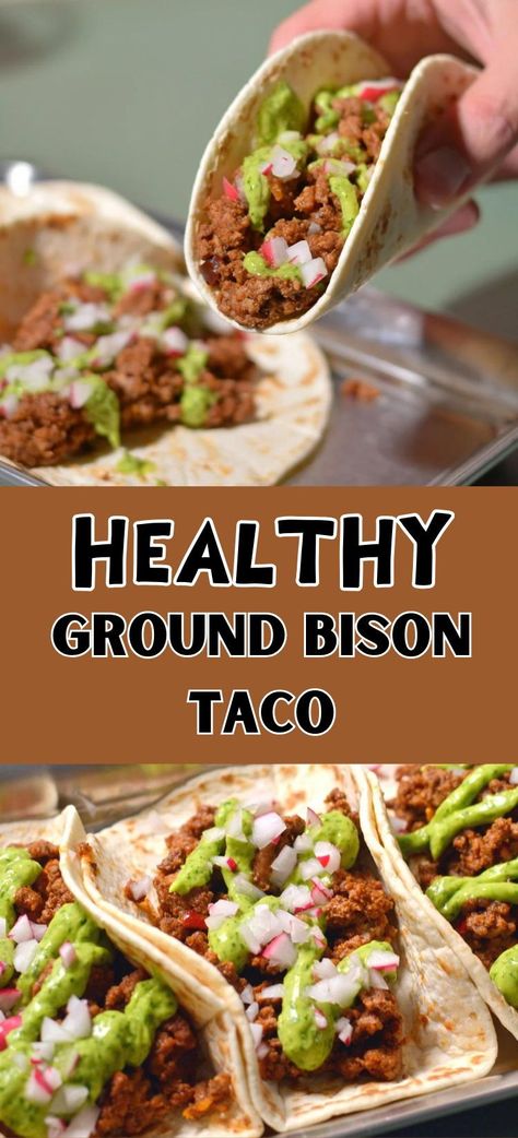 With just 8 ingredients and 20 minutes, these Healthy Ground Bison Tacos are a quick and nutritious meal option. Topped with our signature spicy avocado sauce, they elevate dinner to new heights of deliciousness. Dive into a satisfying meal that's sure to become your favorite part of the day! Ground Bison Tacos, Bison Recipes Dinners, Ground Buffalo Recipes, Ground Bison Recipes Easy, Bison Recipes Healthy, Bison Meals, Healthy Bison Recipes, Ground Bison Recipes Healthy, Bison Tacos