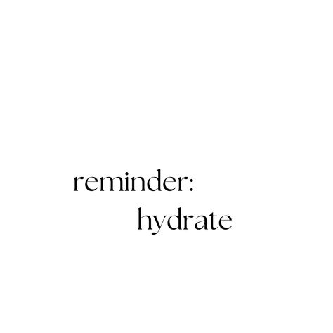 Hydrate Aesthetic, Hydrate Quotes, Hydration Quote, Hydration Reminder, Wellness Girly, Dream Vision Board, Iv Therapy, 2025 Vision, Yoga Photography