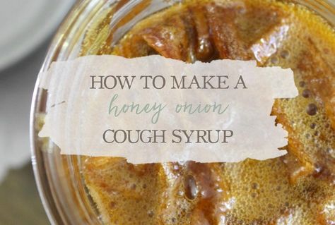 How to Make a Simple Honey Onion Cough Syrup Natural Medicine Recipes Sore Throat, Garlic And Honey For Sore Throat, Onions Garlic Honey, Garlic Honey Remedy Sore Throat, Onion And Honey For Sore Throat, Herbal Remedy For Sore Throat, Honey Garlic For Colds, Honey Garlic Cold Remedy, Honey Garlic For Sickness