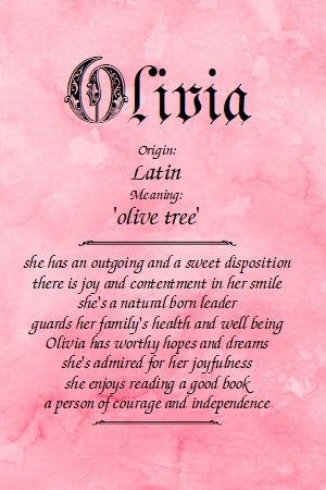 Meaning of the name Olivia - NameMeaningsOnline.com Amanda Meaning, Ella Name, Grace Name, Meaning Of Names, Names For Boys List, Feminine Names, Unique Baby Boy Names, Tattoos With Kids Names, Names And Meanings