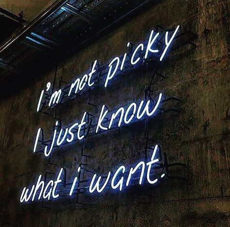 i know what i want Neon Quotes, Neon Words, Light Quotes, Neon Aesthetic, What I Want, Neon Lighting, Neon Sign, Words Quotes, Wise Words