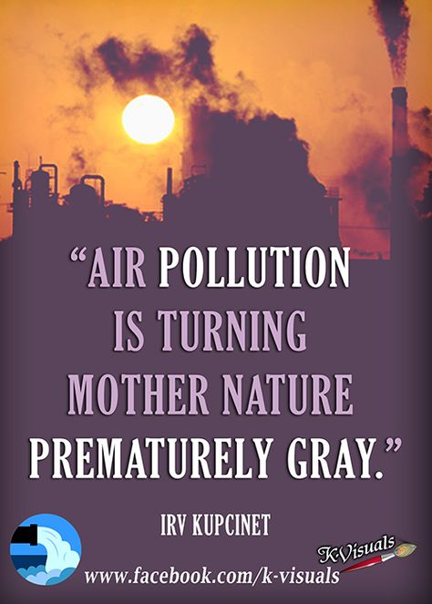 GraphicDesign : KVisuals (Umesh Modak) Air Pollution Quotes, Pollution Quotes, Control Quotes, Air Pollution, Pollution, Mother Nature, Graphic Design, Quotes, Quick Saves