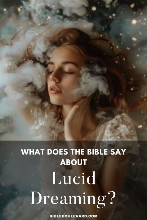 What Does the Bible Say About Lucid Dreaming? Wisdom And Discernment, Best Bible Verses, Bible Says, Dreams And Nightmares, Perspective On Life, Dream Interpretation, Seeking God, Bible Knowledge, Lucid Dreaming