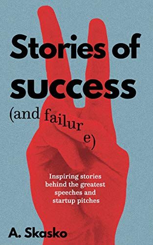 #Businessadvice, #Employeemotivation, #KindleBooks, #Productivity, #Startup, #Storytelling - Free: Stories of Success (and Failure): Inspiring Stories Behind the Greatest Speeches and Startup Pitches - https://www.justkindlebooks.com/free-stories-of-success-and-failure-inspiring-stories-behind-the-greatest-speeches-and-startup-pitches/ Leadership Stories, Money Books, Nuclear Winter, Stories Of Success, How To Motivate Employees, Small Business Advice, Free Stories, Money Book, Inspiring Stories