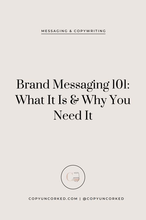 Elevator Pitch, Brand Messaging, Branding 101, Brand Message, Website Copy, Copywriting Tips, Your Value, Brand Voice, Value Proposition