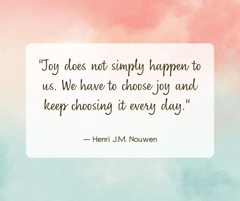 Choosing joy in everyday life is a choice that we can make despite the challenges we face. We can find joy in small moments such as a kind gesture or appreciating the positive in life. We can also choose joy in our relationships with others. We can surround ourselves with positive, uplifting people who help us find joy in life. Choosing joy is a daily decision that can lead to a more fulfilling life. Join the Love Yourself Challenge. Quotes About Joy, Choosing Joy, People Who Help Us, Joy Quotes, Soul Shine, Random Quotes, Find Joy, Choose Joy, Faith Over Fear