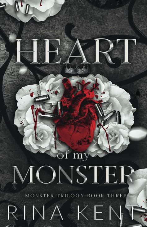 Heart of My Monster: Special Edition Print (Monster Trilogy Special Edition Print, Band 3) : Kent, Rina: Amazon.de: Books Blood Of My Monster, My Woman, My Monster, Dark Books, Management Books, Rina Kent, Romance Book Covers, Fantasy Books To Read, Dark Romance Books