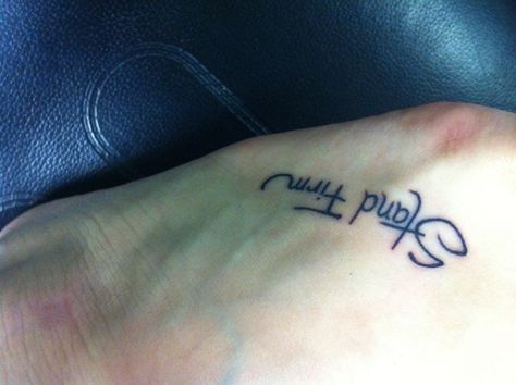 http://tattoo-ideas.us #Foot tattoo! Stand Firm Tattoo, Tattoo Sayings Placement, Unique Quote Tattoo Placement, Placement For Quote Tattoos, How To Choose Tattoo Placement, Tattoo Ideas Foot, Best Placement For Quote Tattoos, Crazy Thoughts, Rose Tattoo Thigh