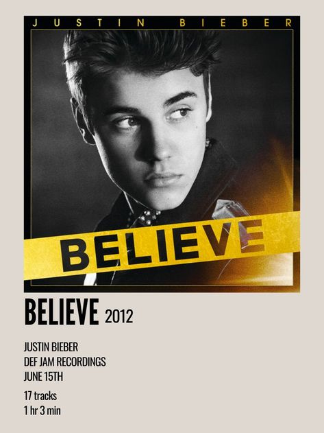 minimal aesthetic polaroid album poster for believe by justin bieber Justin Bieber Believe Album Cover, Justin Bieber Song Cover, Justin Bieber Album Poster, Beauty And A Beat Justin Bieber, Justin Bieber Album Cover, Justin Bieber Poster, Justin Bieber Albums, Justin Bieber Music, Justin Bieber Believe