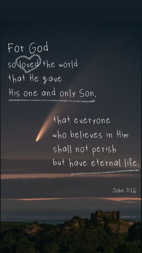 For God so loved the world that He gave His one and only Son, that everyone who believes in Him shall not perish but have eternal life. Good friday God So Loved The World, John 3 16, John 3:16, For God So Loved The World, Only & Sons, Good Friday, Eternal Life, Jesus Loves, One And Only