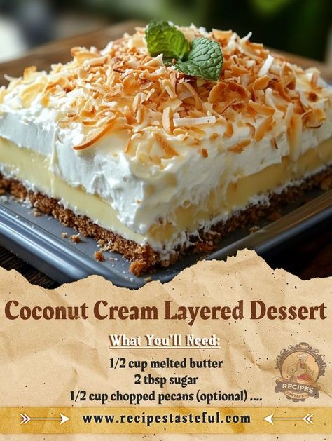 Layered Deserts, Layered Dessert, Coconut Dessert, Coconut Desserts, Layered Desserts, Recipe Community, No Sugar Foods, Chopped Pecans, Coconut Cream