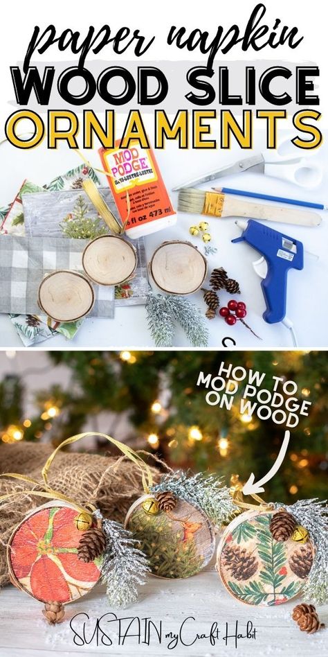 How To Make Wood Ornaments, Christmas Ornaments From Wood Slices, Tree Slices Ideas Diy Projects Christmas, Paper Napkin Ornaments, Decoupage Wood Slice Ornaments, Ornaments Out Of Wood Slices, Mini Wood Slice Crafts, Christmas Craft With Wood Slices, Decopage Ideas Wood Ornaments