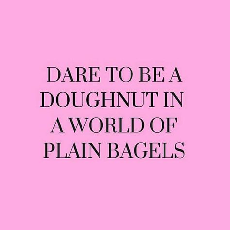 Be a donut 🍩 ••••••••••••••••••••••••••••••••••••••••• . . . . #womeninspiringwomen #womeninbusiness #mumsofinstagram #beautyandthebutton #creativepreneur #womenempowerment #womenwholift #women #mybeautifulmess #girlboss #spiritual #mumpreneur #motivation #love #positivevibes #creative #inspiration #smallbiz #smallbusiness #supportsmallbusiness #mumtrepreneur #handmade #womenpower #femaleboss #attitude #mindfulness #success #girlgang #quoteoftheday #quotes Doughnut Quote, Donut Quotes, Pink Quotes, Tumblr Quotes, Bagels, Happy Thoughts, In A World, Cute Quotes, Pink Background