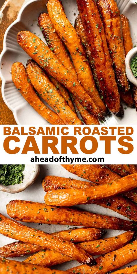 Balsamic Roasted Carrots are an easy side dish to make with a handful of simple ingredients that creates a complex blend of flavors. They are slightly crisp on the outside while sweet and tender inside. So delicious and satisfying! These baked carrots are the perfect side to a quick weeknight dinner, fancy dinner party, or holiday meal. This simple glazed carrot recipe is perfect! | aheadofthyme.com #balsamicroastedcarrots #balsamiccarrots #roastedcarrots #carrots via @aheadofthyme Roasted Sliced Carrots, Roasted Carrots Asian, Balsamic Glaze Carrots, Sweet Carrots Crockpot, Carrot Side Recipes, Easy Thanksgiving Carrot Recipes, Carrot Recipe For Thanksgiving, Mediterranean Roasted Carrots, Easy Candied Carrots Recipe