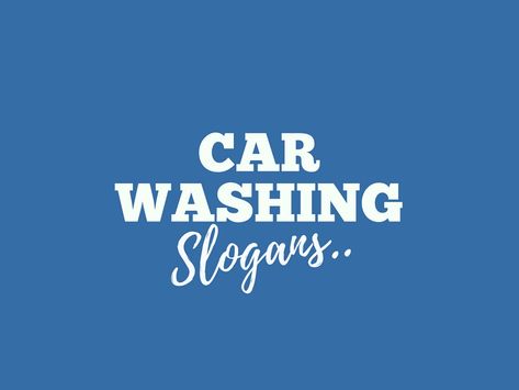 Car Washing Advertising Slogans are a vital part of marketing, These are perceptions about your business and Product you want promote. Car Wash Fundraiser, Car Wash Sign, Car Wash Mitt, Car Wash Business, Advertising Slogans, Car Wash Soap, Business Slogans, Cool Slogans, Car Washing