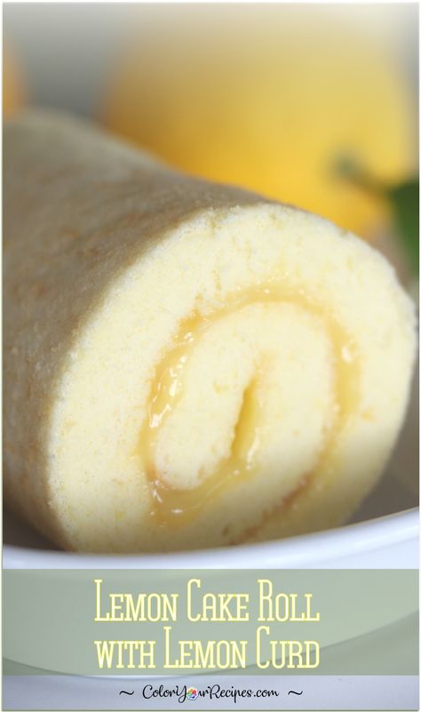 Lemon Cake Roll with Lemon Curd • Color Your Recipes Lemon Cake Roll With Lemon Curd, Lemon Cream Swiss Roll, Chiffon Roll Cake, Lemon Swiss Roll Cake, Jelly Roll Recipes, Things To Make With Lemon Curd, Lemon Rolls Recipe, Lemon Jelly Roll Cake, Lemon Curd Dessert Ideas