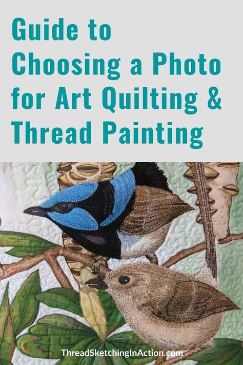 Explore different approaches to choosing a photo for your fabric art, thread sketching, thread painting, art quilting, and appliqué projects. Thread Painting With Sewing Machine, Quilting Landscapes, Fabric Art Tutorials, Cinnamon Tree, Thread Sketching, Embroidery Birds, Collage Projects, Quilt Techniques, Landscape Art Quilts