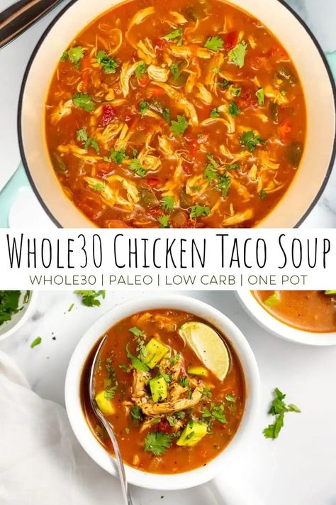 Whole 30 Chicken Soup Crockpot, Whole30 Chicken Crockpot Recipes, Whole 30 Crockpot Soup, Whole 30 Plan, Low Carb Whole 30 Recipes, Whole30 Instant Pot Recipes, Simple Whole 30 Recipes, Paleo Taco Soup, Paleo Soup Recipes