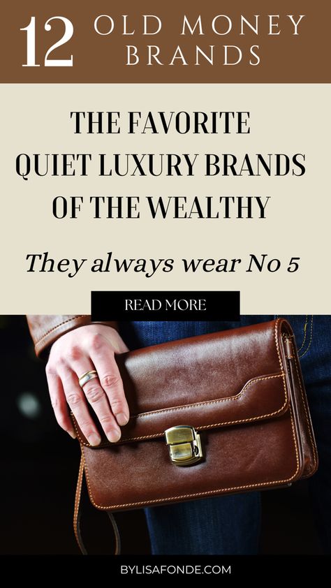 The best brands to look old money rich in 2023. Old money aesthetic style women, old money men summer, old money woman aesthetic, old money woman summer. #oldmoneyaesthetic #oldmoney #stylish #fashion #styleideas Old Money Bags For Women, Money Woman Aesthetic, Old Money Woman Aesthetic, Old Money Gifts, Old Money Bags, Old Money Brands, Aesthetic Brands, Look Old Money, Succession Aesthetic