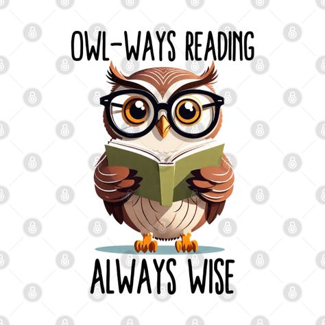 Owl Reading A Book, Owl Food, Owl Quotes, Bookmark Ideas, Owl Party, Bakery Packaging, Owl Cartoon, Preschool Education, Pumpkin Painting