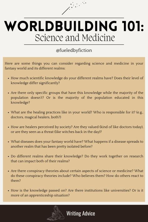 Did you ever consider how science and medicine might function in your fantasy world? Here are some questions you might want to consider Check out my world-building board for more ideas for your world-building process! Also check out my profile for more writing advice World Building Ideas Writing, Things To Include In Your Fantasy World, World Building Tips Writing, Jobs In Fantasy World, Story Building Ideas, Fantasy World Ideas Writing, How To Build A Fantasy World, Fantasy World Writing, How To World Build