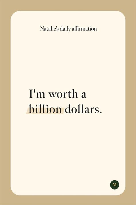 Natalie was a woman who believed she was worth a billion dollars. She carried herself with confidence and treated everyone with respect. Her life lesson: Your worth is not determined by your bank account. It is determined by your character and your actions. She lived her life to the fullest and inspired others to do the same. One day she got a call from... One Million Dollars Bank Account, 100 Million Dollars Bank Account, 50 Million Dollars Bank Account, 1 Billion Dollars Bank Account, Millions In Bank Account, 1 Million Dollars Bank Account, Billionaire Bank Account, Million Dollar Bank Account, Big Bank Account