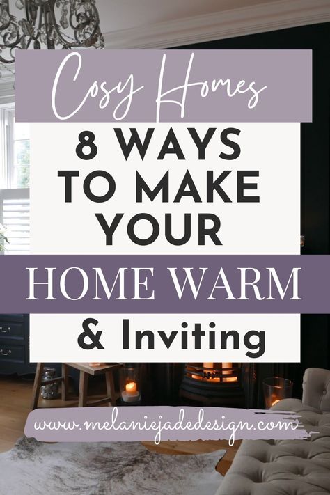 As seasons change with time, so does the temperature, and it can be a struggle to keep your home cosy and comfortable all year round. While cranking up the heating may seem like the easiest solution, it can also lead to a hefty energy bill. So how do we go about creating a cosy home? How To Make A Home Feel Cozy, Installing A Fireplace, Cosy Decor, Winter Living Room, Jade Design, Cosy Lounge, Cosy Interior, Simple House Design, Cosy Living Room