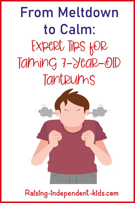 Understanding and Managing 7-Year-Old Temper Tantrums - Raising-independent-kids Tantrum Kids, Temper Tantrums, Child Rearing, Article Writing, Life Tips, Family Life, Helping Kids, Mom Life, Year Old