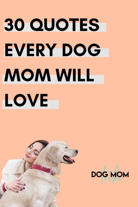 30 Share-worthy Dog Mom Quotes That You'll Love | Dog Mom Tribe Dog Birthday Quotes, Short Dog Quotes, Dog Instagram Captions, Lovable Quotes, Best Dog Quotes, Dog Mom Quotes, Cute Dog Quotes, Puppy Quotes, Dog Lover Quotes