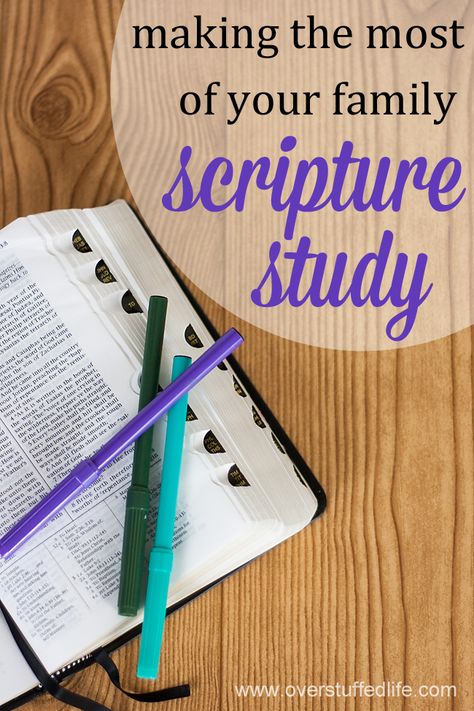 How to make the most of family scripture study. Ideas to make scripture reading more effective for kids in every age group. #overstuffedlife Scripture Study Ideas, Scripture Study Lds, Family Scripture Study, Family Scripture, Teaching Printables, Lds Scriptures, Reading More, Visiting Teaching, Study Ideas