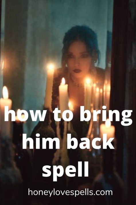 How to bring him back spell Make Him Miss You Spell, Man Back, Make Him Miss You, Bring Back Lost Lover, Pinterest Pin, Your Man, Come Back, Miss You, Life Is