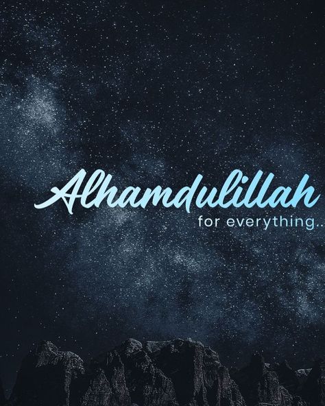 Islamic Wallpaper | Part 18 Alhamdulillah For Everything, Islamic Wallpaper