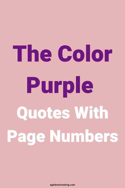 The Colour Purple Book Quotes, The Color Purple Book Quotes, The Color Purple Movie Quotes, Color Purple Quotes, The Color Purple Quotes, The Color Purple Book, The Color Purple Movie, African American Quotes, Purple Quotes