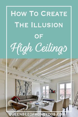 How to Create the Illusion of High Ceilings and extend your short walls. Designer tips and tricks for getting that professional look. Short Ceiling Living Room, High Ceiling Living Room, Home Improvement Loans, Cold Home Remedies, Tall Ceilings, Farmhouse Decor Living Room, High Ceilings, Ceiling Beams, Low Ceiling