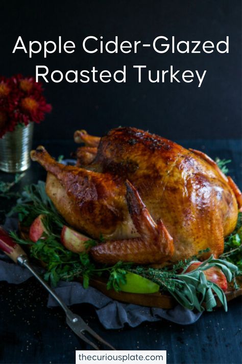 Apple Cider-Glazed Roasted Turkey with Herbed Butter is a delicious and easy turkey to make for the holiday season! Pop over to my site for the recipe! | turkey recipes | thanksgiving recipes | dinner recipes | Apple Cider Gravy Turkey, Apple Turkey Recipes, Herbed Butter, Turkey Glaze, Hearty Dinner Recipes, Flavorful Vegetables, Recipes Thanksgiving, Easy Turkey, Turkey Recipes Thanksgiving