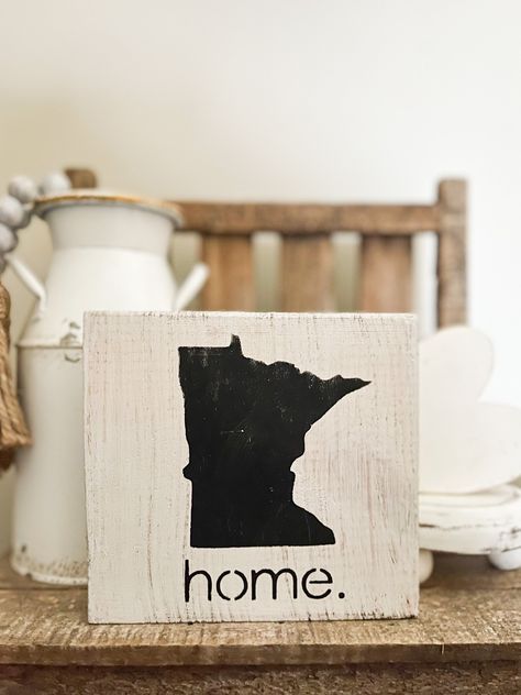 Minnesota Decor, Sprinkle Recipes, Small Wood Sign, Cricut Signs, Smallwoods Signs, Minnesota Home, State Signs, Minnesota State, Inviting Home