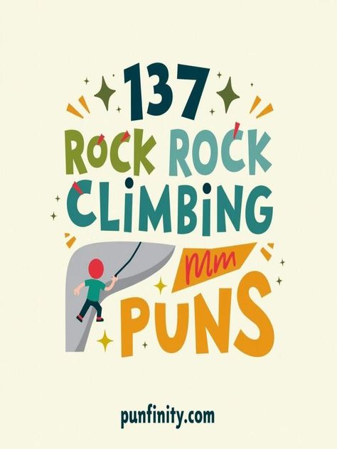 rock climbing puns Bouldering Quotes, Climbing Quotes, Climbing Gym, Rock Climbers, Best Rock, Rock Solid, One Liner, Feeling Down, Ups And Downs