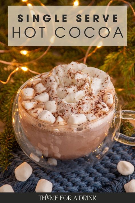 Easy Single Serve Hot Cocoa - Thyme For A Drink Hot Cocoa Recipe Single Serving, Homemade Hot Chocolate Single Serving, Hot Chocolate Recipes Single Serving, Hot Chocolate Single Serving, Hot Cocoa For One, Single Cup Hot Cocoa Recipe, Single Hot Chocolate Recipe, Single Serve Hot Chocolate Recipes, Hot Chocolate Recipes Healthy